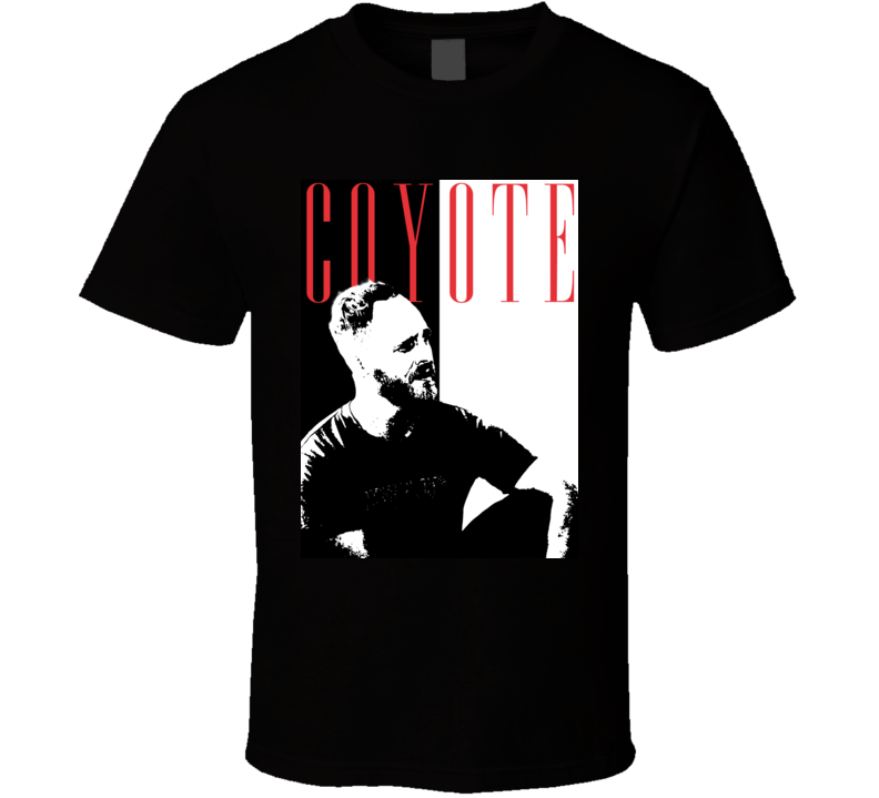 Coyote Bergstein Grace And Frankie Scarface Parody T Shirt