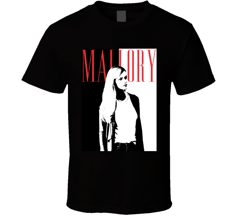 Mallory Hanson Grace And Frankie Scarface Parody T Shirt