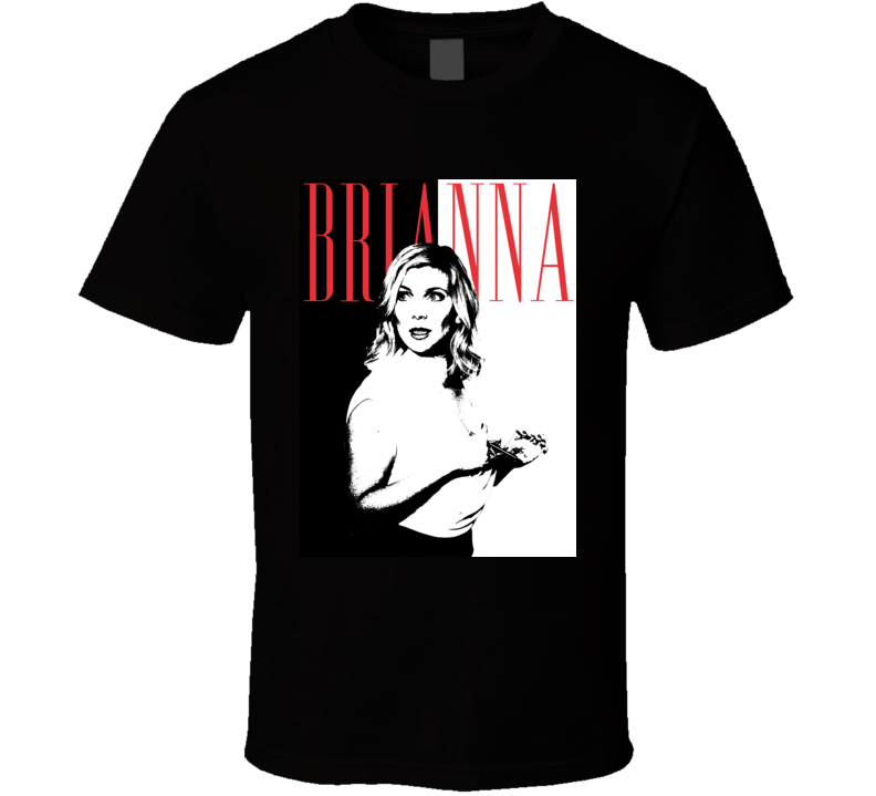 Brianna Hanson Grace And Frankie Scarface Parody T Shirt