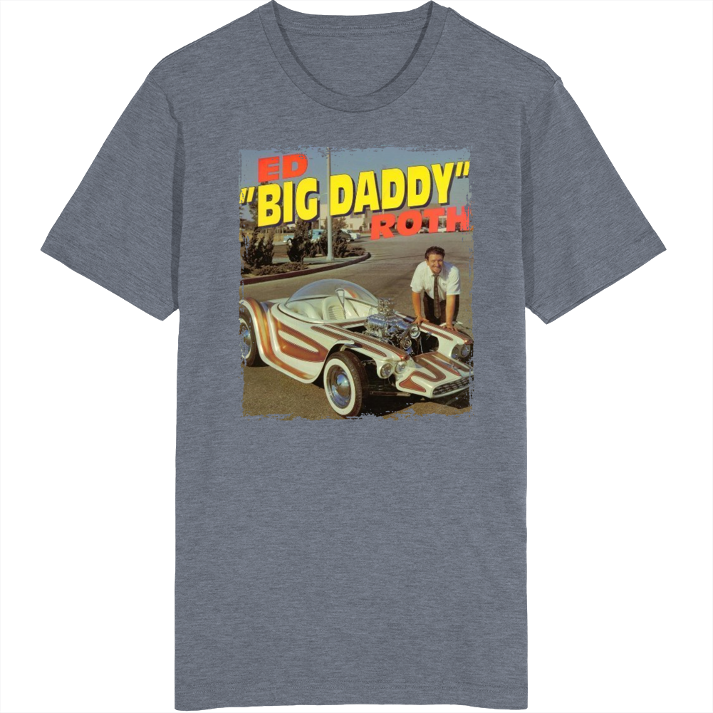 Ed Big Daddy Roth Hot Rod T Shirt