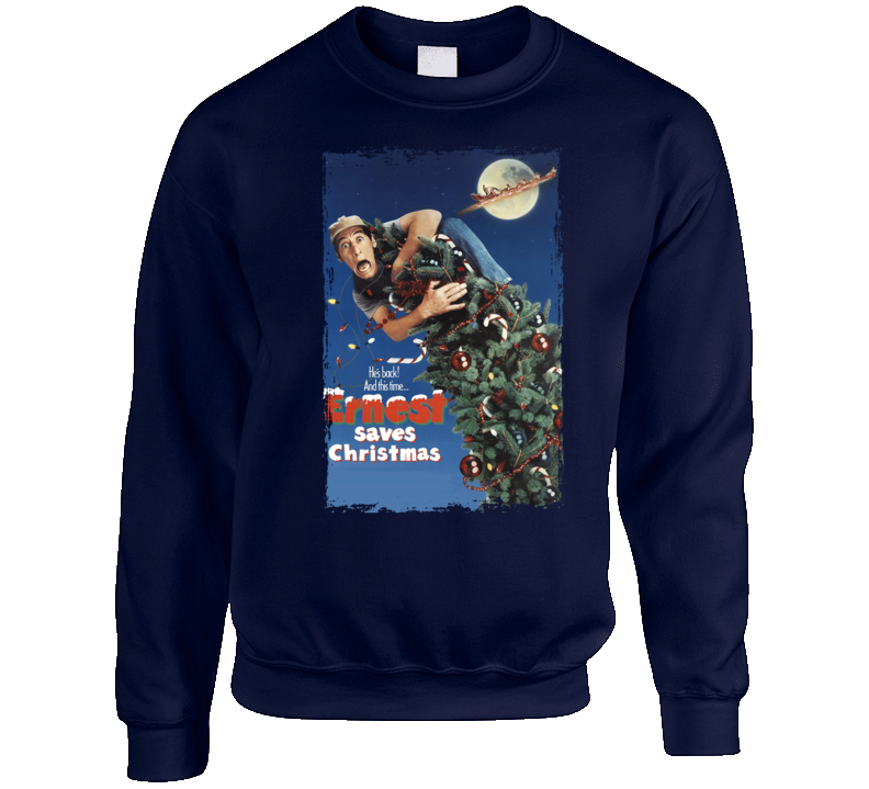 Ernest Save Christmas Movie Crewneck Sweatshirt