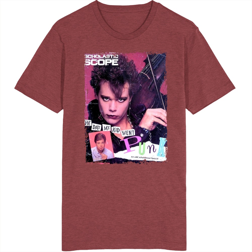 The Day My Kid Went Punk 80s Afterschool Special T Shirt