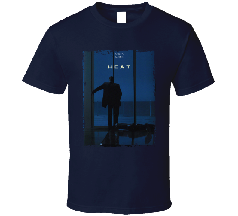 Heat Pacino De Niro Movie T Shirt