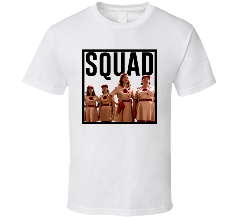 A League Of Their Own Squad T Shirt