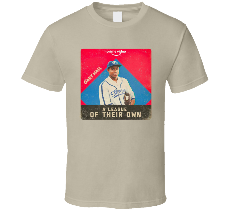 A League Of Their Own Gary Hall T Shirt