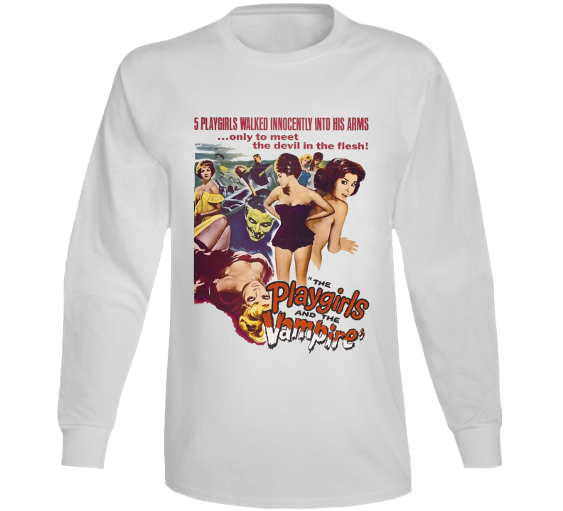The Playgirls And The Vampire Movie Long Sleeve T Shirt