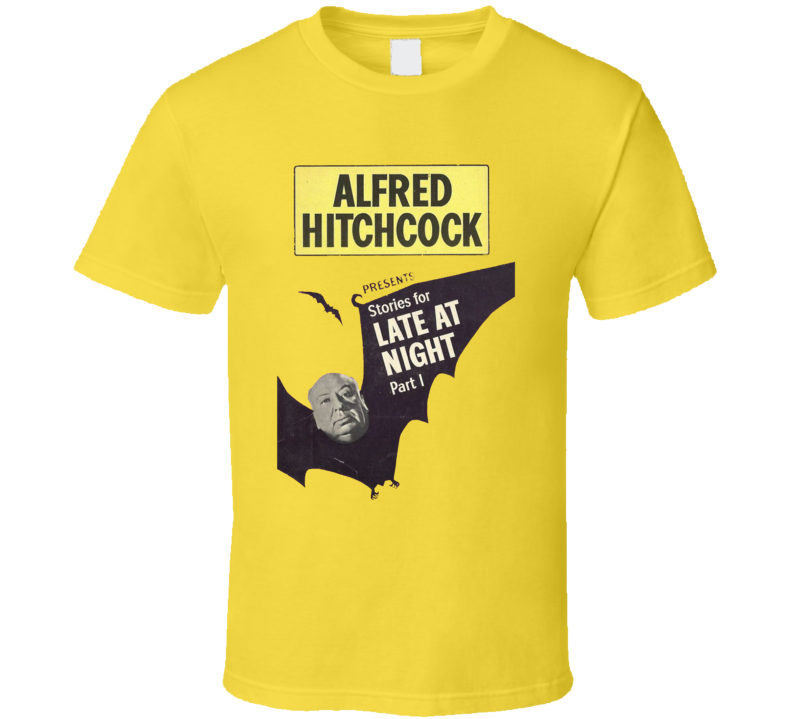 Stories For Late At Night Alfred Hitchcock T Shirt