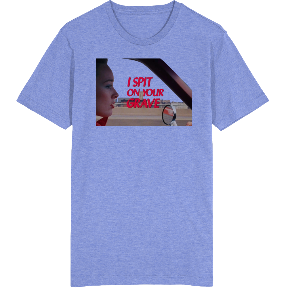 I Spit On Your Grave Movie T Shirt