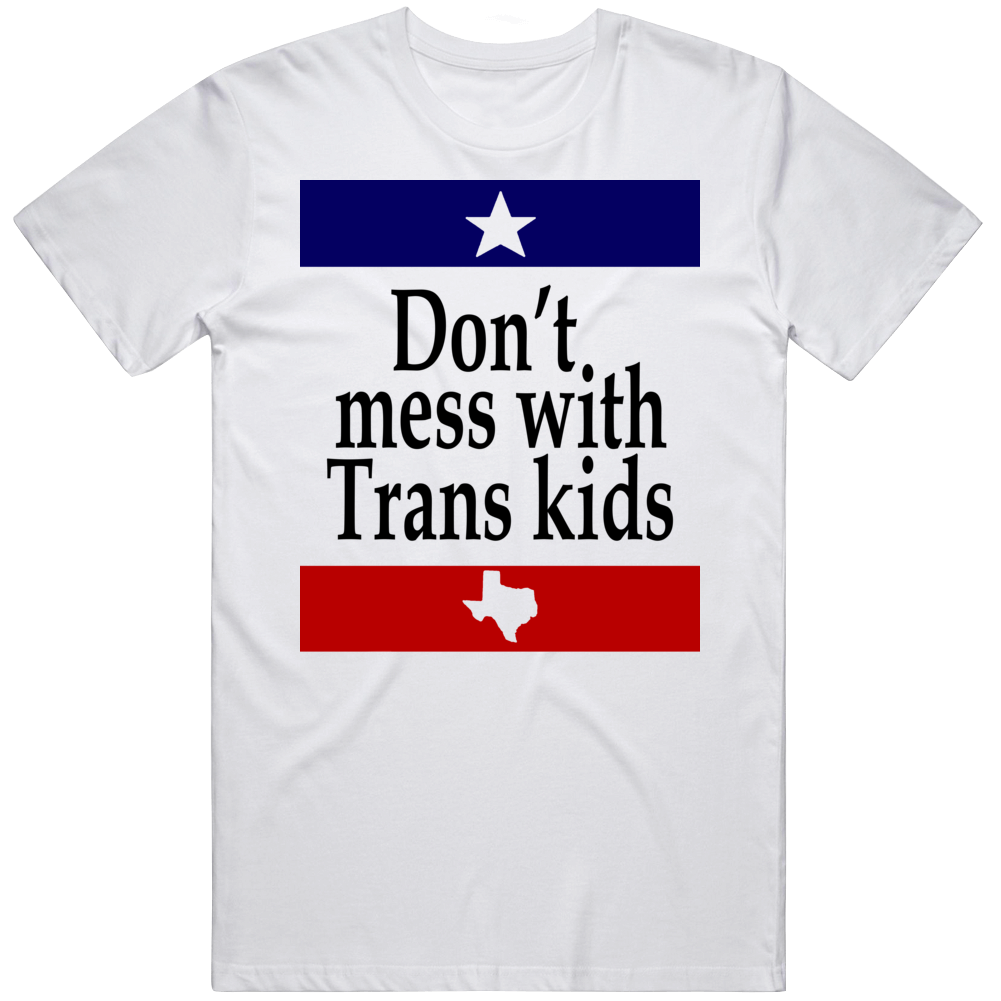Don't Mess With Trans Kids Lgbtq T Shirt
