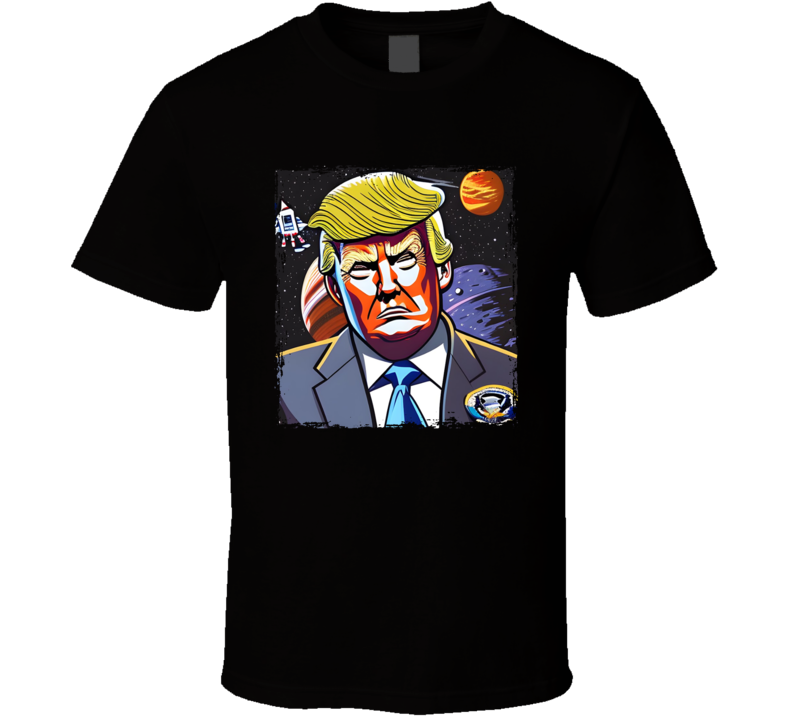 Donald Trump Astronaut Space Travel T Shirt