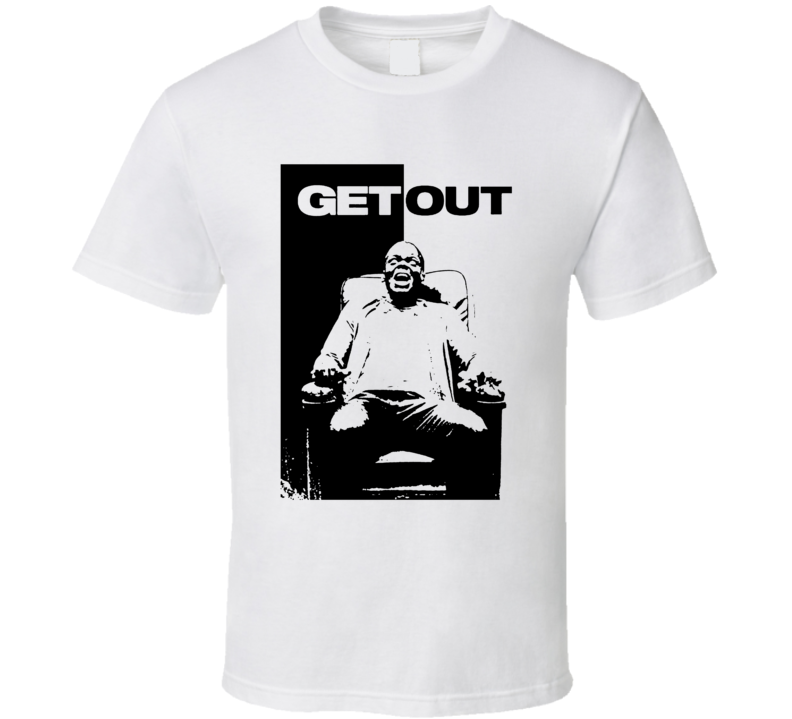 Get Out Movie T Shirt