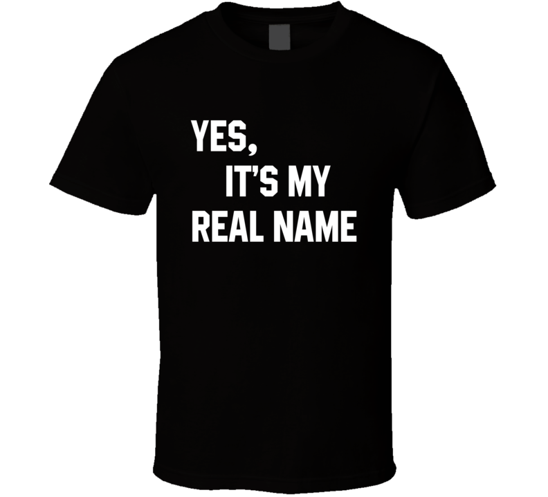 Yes, It's My Real Name Chevy Chase T Shirt
