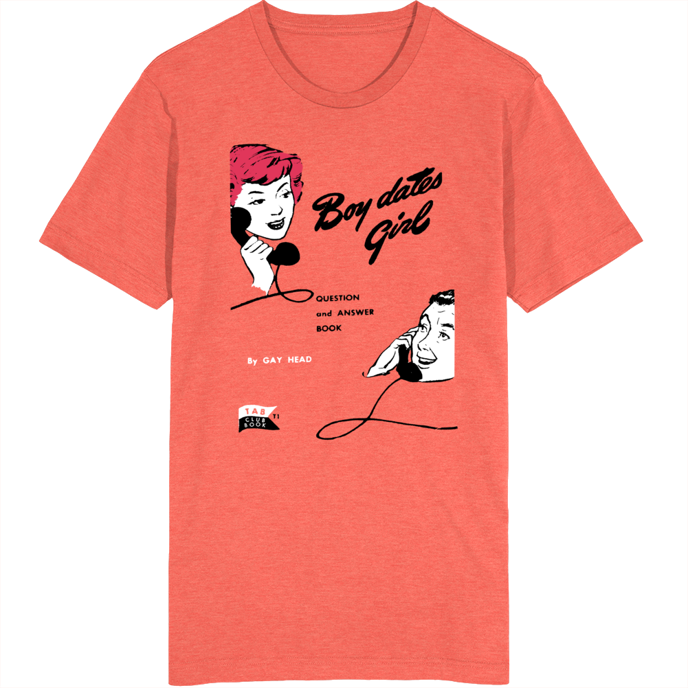 Boy Dates Girl Vintage Question And Answer Book T Shirt