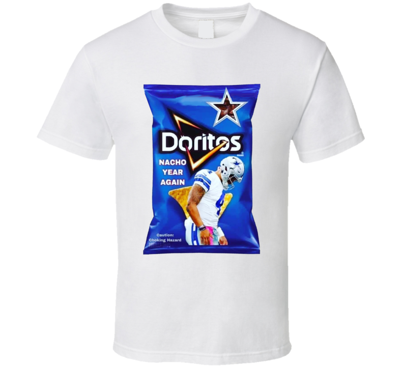 Nacho Year Again Doritos Dallas Football Hater Mashup T Shirt