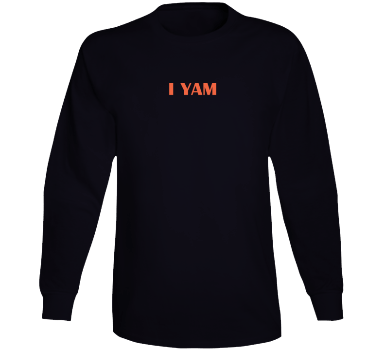 I Yam Cute Long Sleeve T Shirt