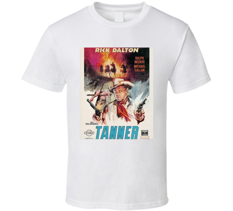 Tanner Rick Dalton Parody Movie T Shirt