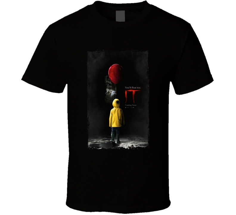 It You'll Float To Movie T Shirt