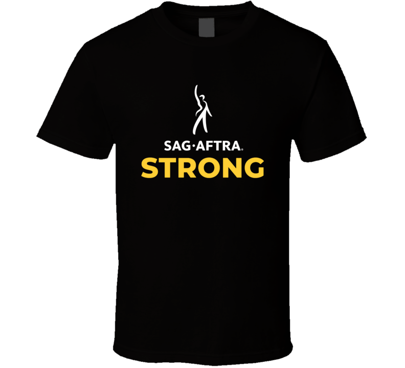 Sag Aftra Strong Supporter T Shirt