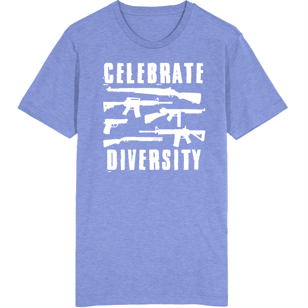 Celebrate Diversity Gun Lovers T Shirt