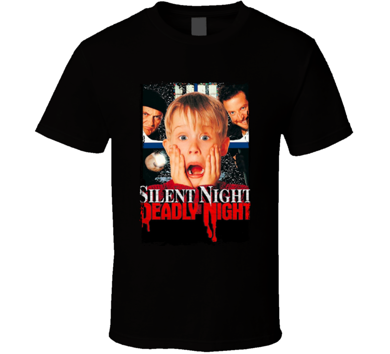 Silent Night Deadly Night Home Alone Movie Mashup T Shirt