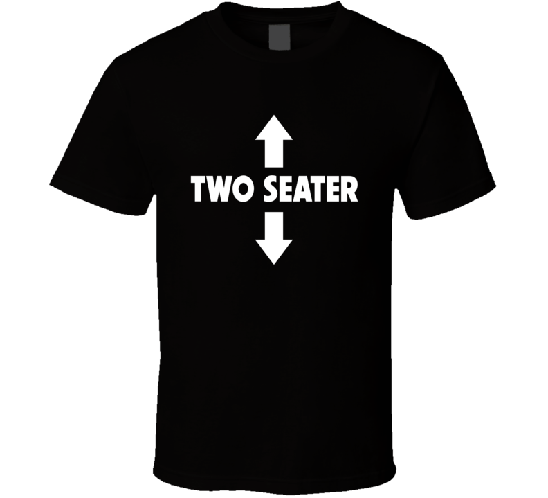 Two Seater Arrows Up And Down T Shirt