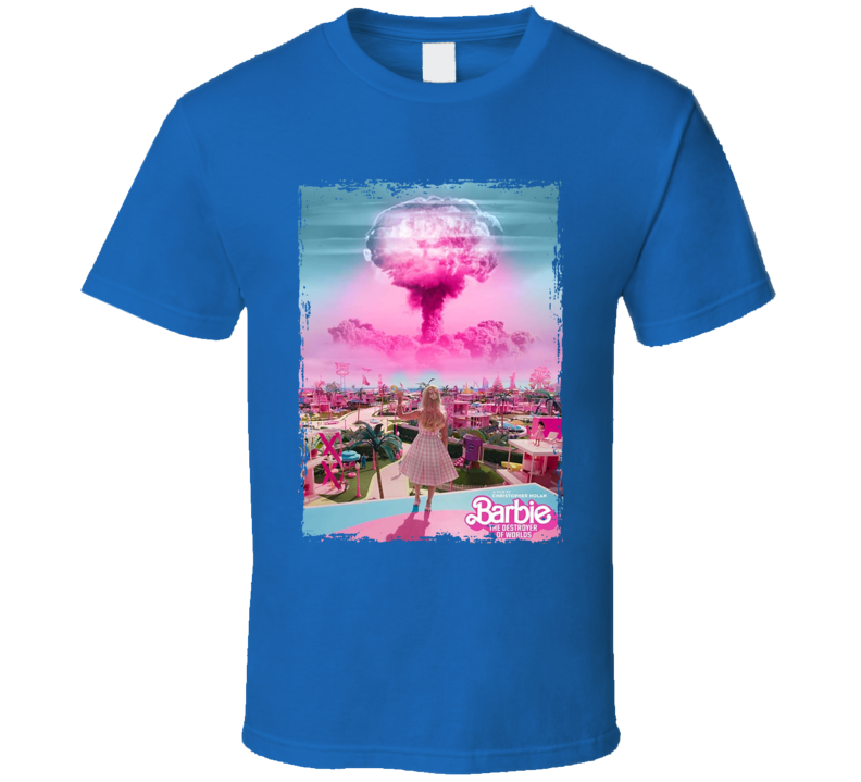 Barbie The Destroyer Of Worlds T Shirt