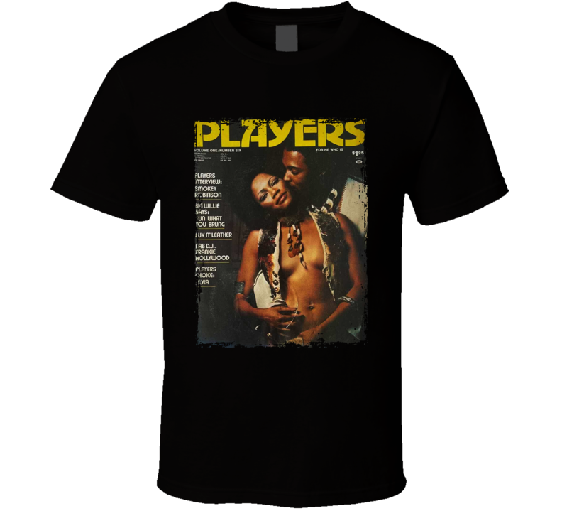 Players Volume 1 Number 6 T Shirt