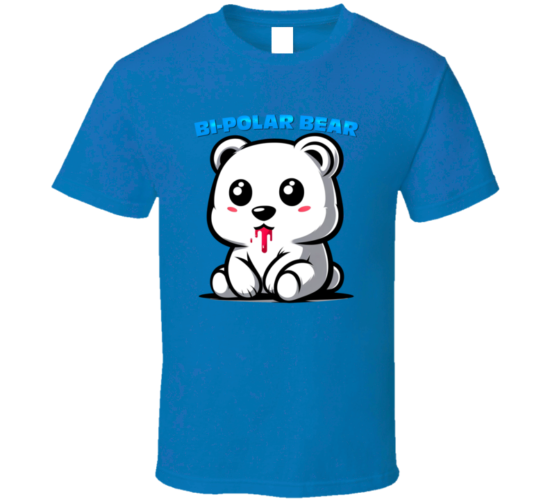 Bi-polar Bear Parody T Shirt