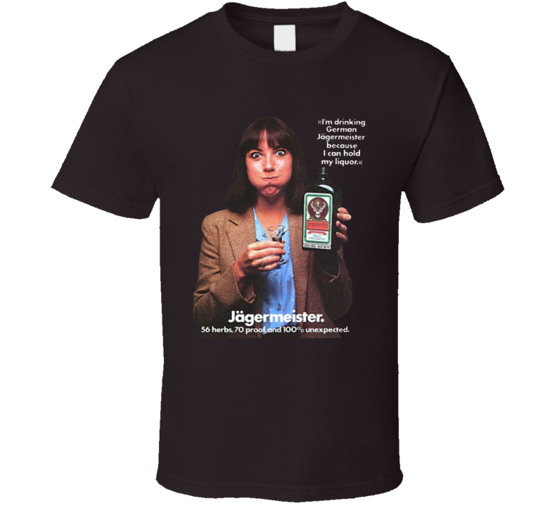 I'm Drinking Because I Can Hold My Liquor 80s Alcohol Ad T Shirt