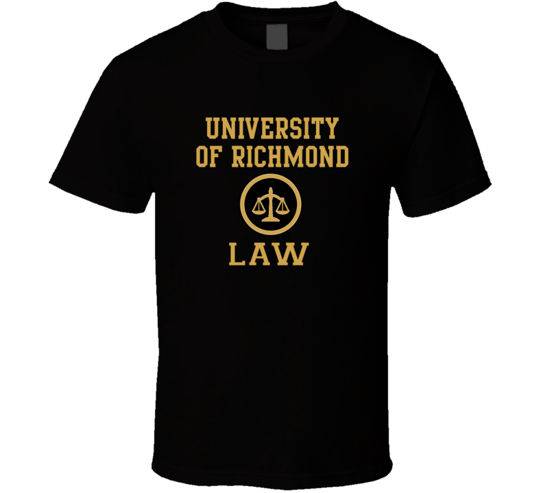 University Of Richmond Law School Graduate T Shirt