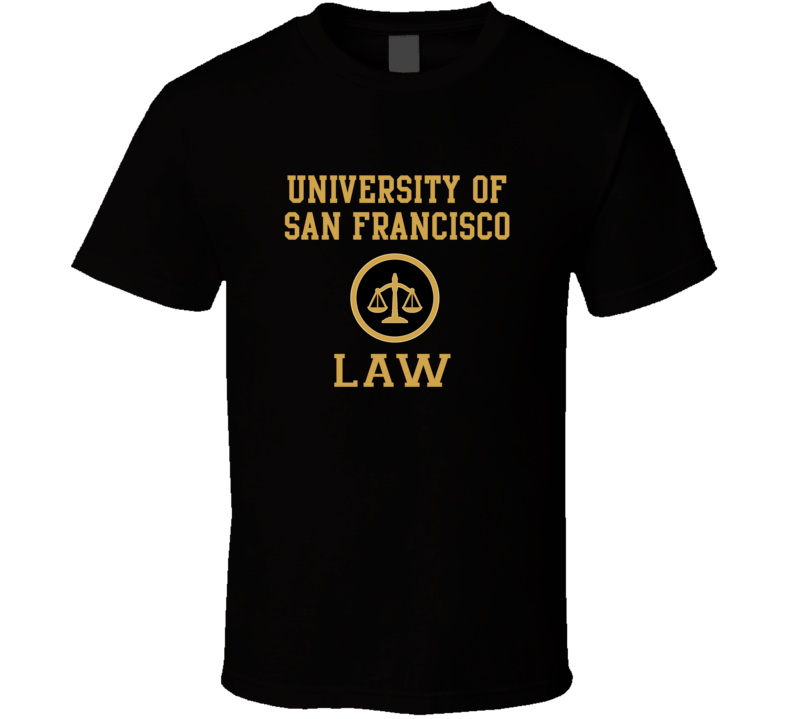 University Of San Francisco Law School Graduate T Shirt