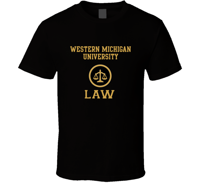 Western Michigan University Law School Graduate T Shirt