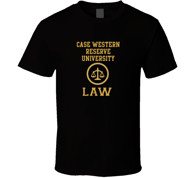 Case Western Reserve University Law School Graduate T Shirt