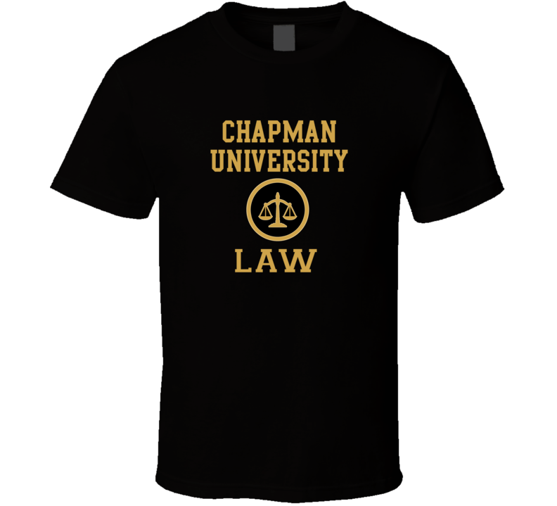 Chapman University Law School Graduate T Shirt