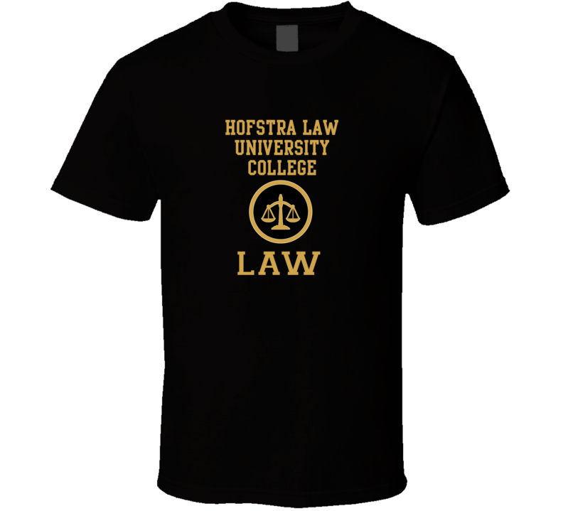 Hofstra Law University College Law School Graduate T Shirt