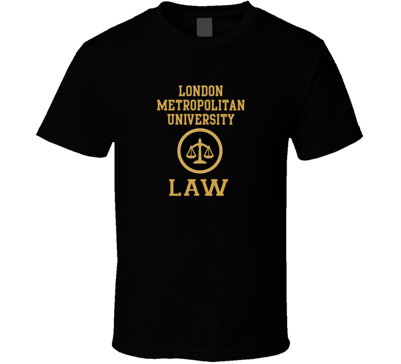 London Metropolitan University Law School Graduate T Shirt