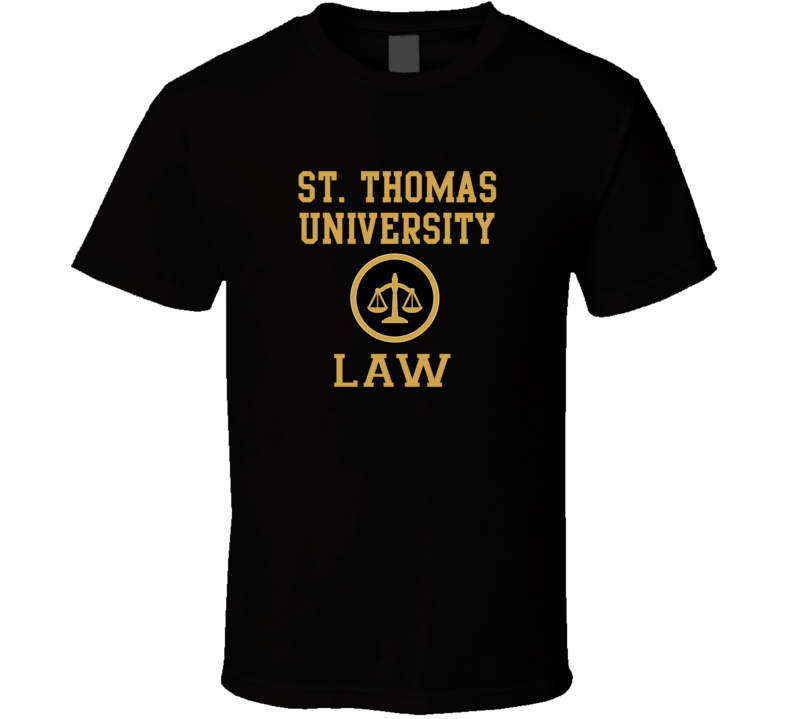 St. Thomas University Law School Graduate T Shirt