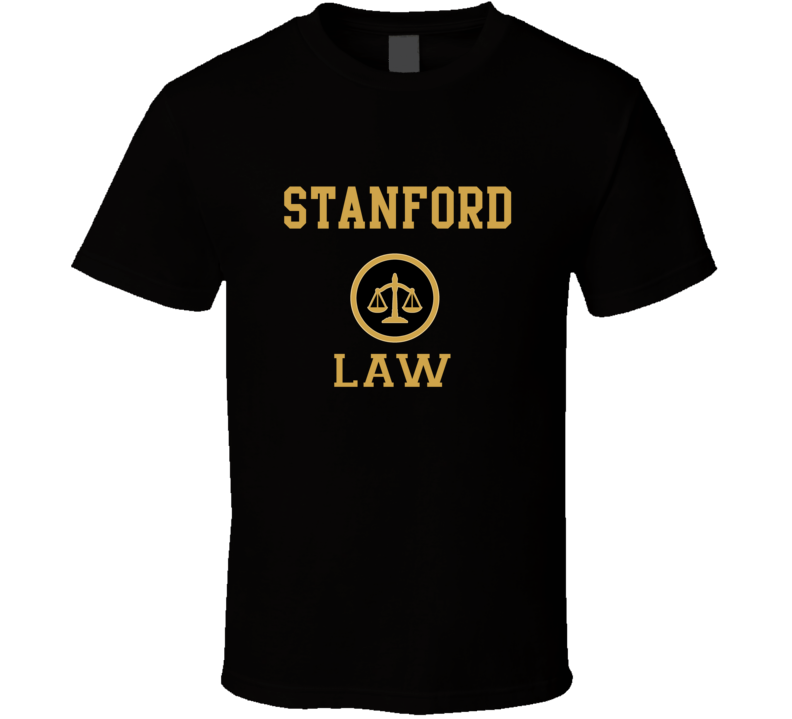Stanford Law School Graduate T Shirt