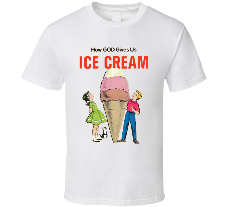 How God Gives Us Ice Cream Vintage Children's Book T Shirt