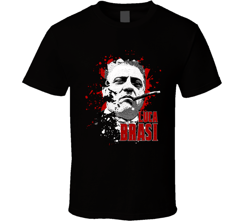 Luca Brasi Godfather Corleone Gangster Movie Fans Only T Shirt