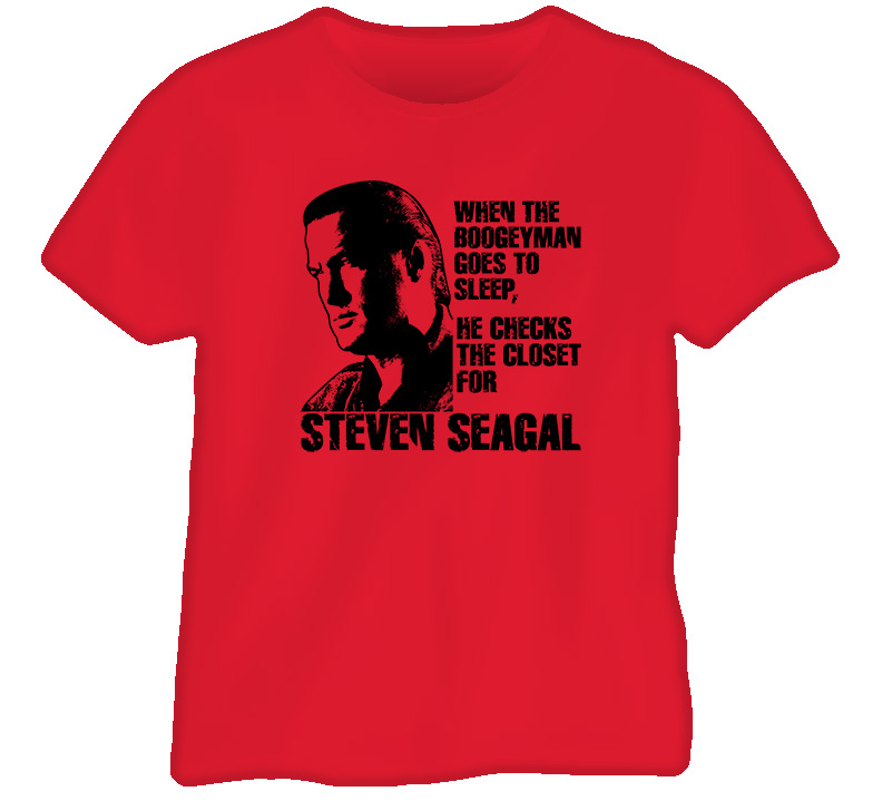 Steven Seagal Boogeyman Mma Funny T Shirt