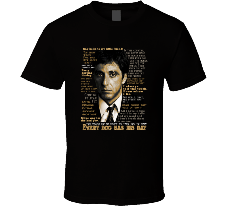 Scarface Quotes Tony Montana Al Pacino Movie Fans T Shirt