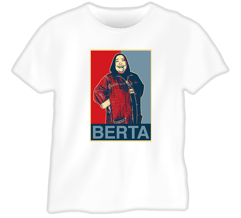 Berta Two And A Half Men Hope Obama T Shirt