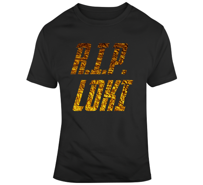 Rip Loki Avengers Infinity War Parody Villain Fan T Shirt