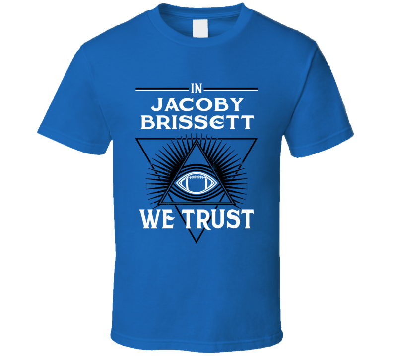 In Jacoby Brissett We Trust Football Indianapolis Fan T Shirt