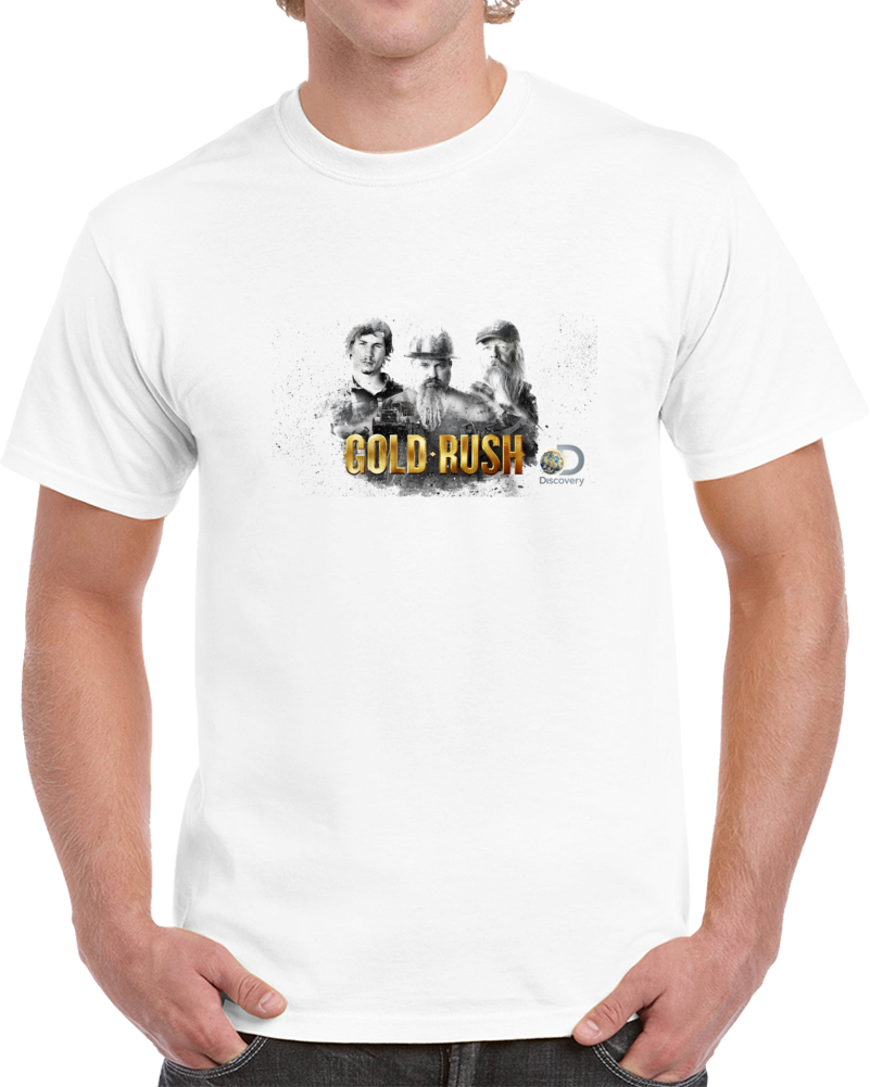 Gold Rush Tv Show Fan Prospectors Reality T Shirt