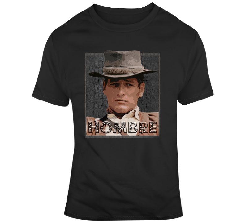 Hombre Classic 1967 Movie Fan T Shirt