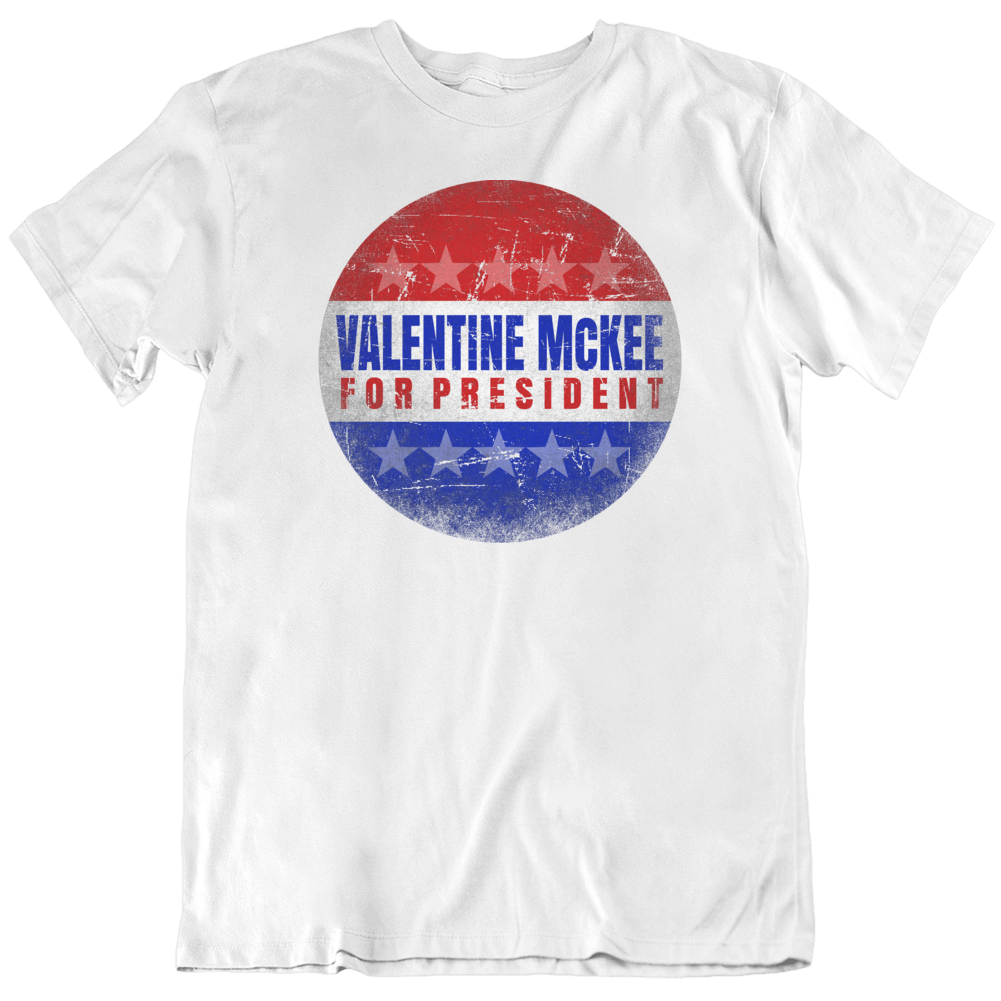 Valentine Mckee For President Parody Usa Tremors Movie T Shirt