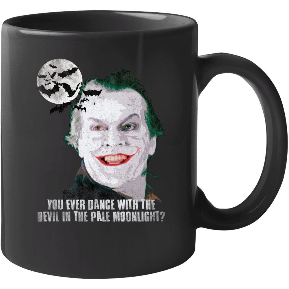 Joker Batman Jack Nicholson Quote Parody Funny Fan Mug