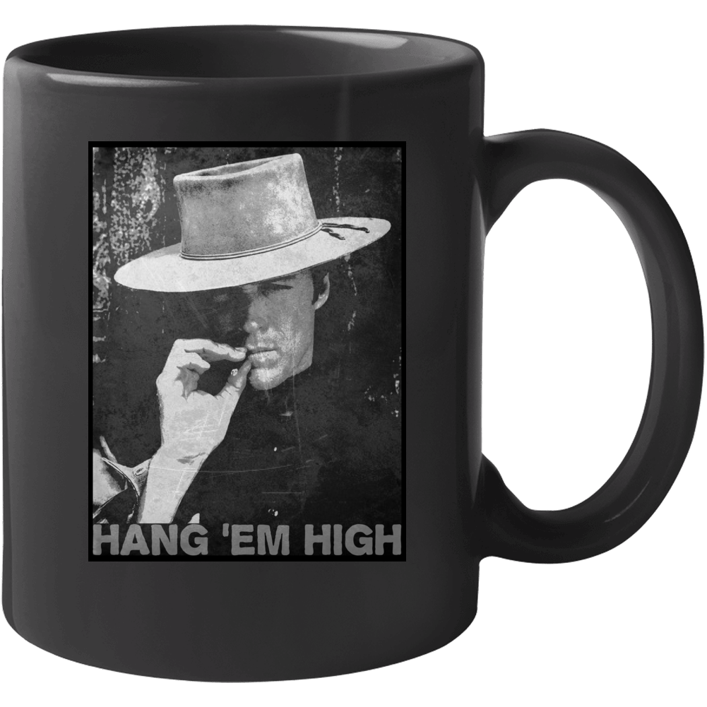 Hang Em High Clint Eastwood Spaghetti Western Cowboy Movie Mug